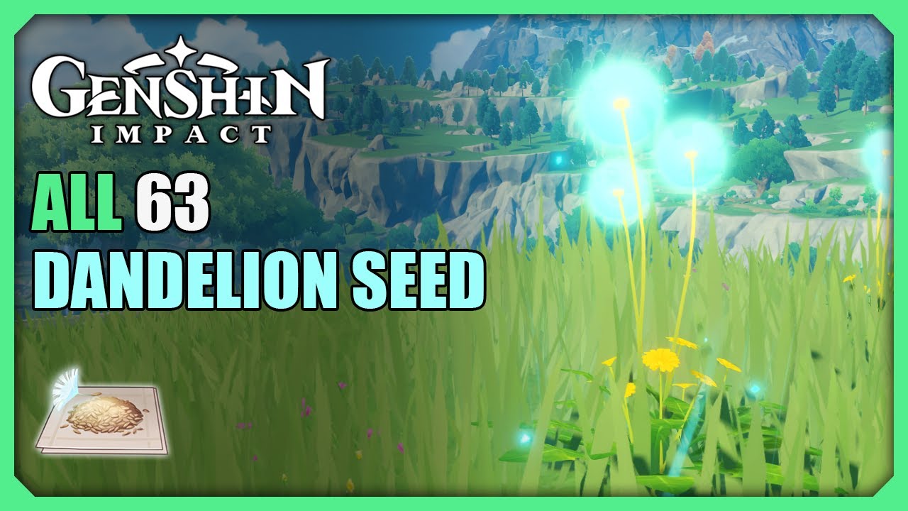 ALL 63 Dandelion Seed Locations Efficient Farming Route Genshin 