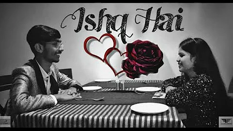 Ishq hai || Song writer  Shirsh ||  Singer Sharon  ||  Actress Shivani  || Creater Devanshu