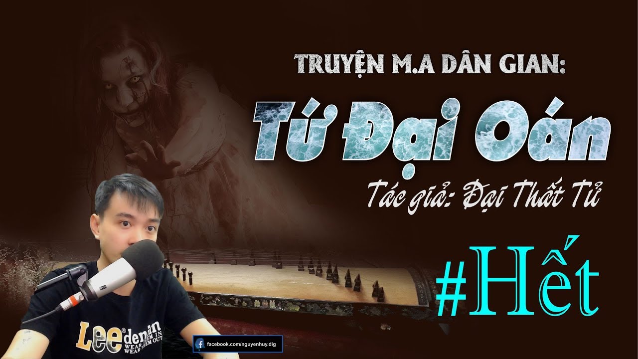 [Phần Cuối] TỨ ĐẠI OÁN - Truyện m.a dân gian ở Bạc Liêu hay | Nguyễn Huy Vlog