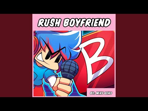 Putar RUSH BOYFRIEND (Friday Night Funkin' VS. RUSH B) - Mike Geno