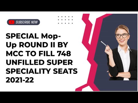 SPECIAL MOP-UP ROUND II FOR SUPER SPECIALITIY VACANT SEATS 2021-22