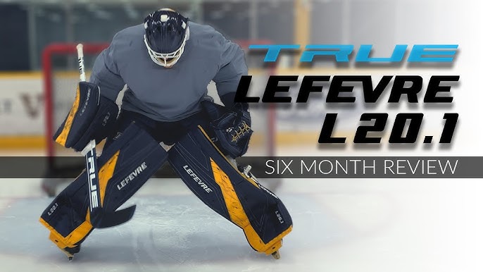 TRUE  Lefevre L20.1 On Ice Review Part One: Leg Pads 