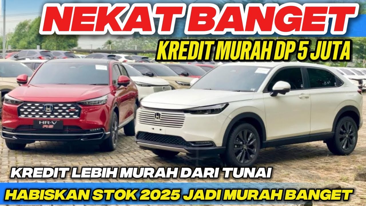 Honda Terjun Bebas‼️HRV Brio Habiskan Stok 2025 Diskon Besar Bayar Setengah Harga Lredit Bunga 0% 