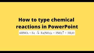 How to type chemical reactions in PowerPoint screenshot 5