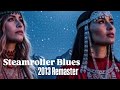 VegaAndTheSea - Steamroller Blues - 2013 Remaster - (Feat. J. Dyonis 🎸)