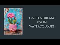 Part 3/6 "Cactus Dream" 🌵 in watercolour  #02/part 3