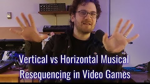 Quick Game Audio Tutorial - Vertical v Horizontal Musical Resequencing