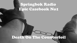 Springbok Radio Epic Casebook No1