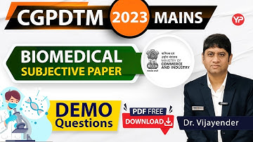 Bio medical Descriptive exam preparation CGPDTM Mains 2023 | Download Demo Questions