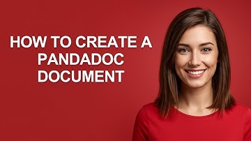 How to Create a Pandadoc Document - AshleyHowTo