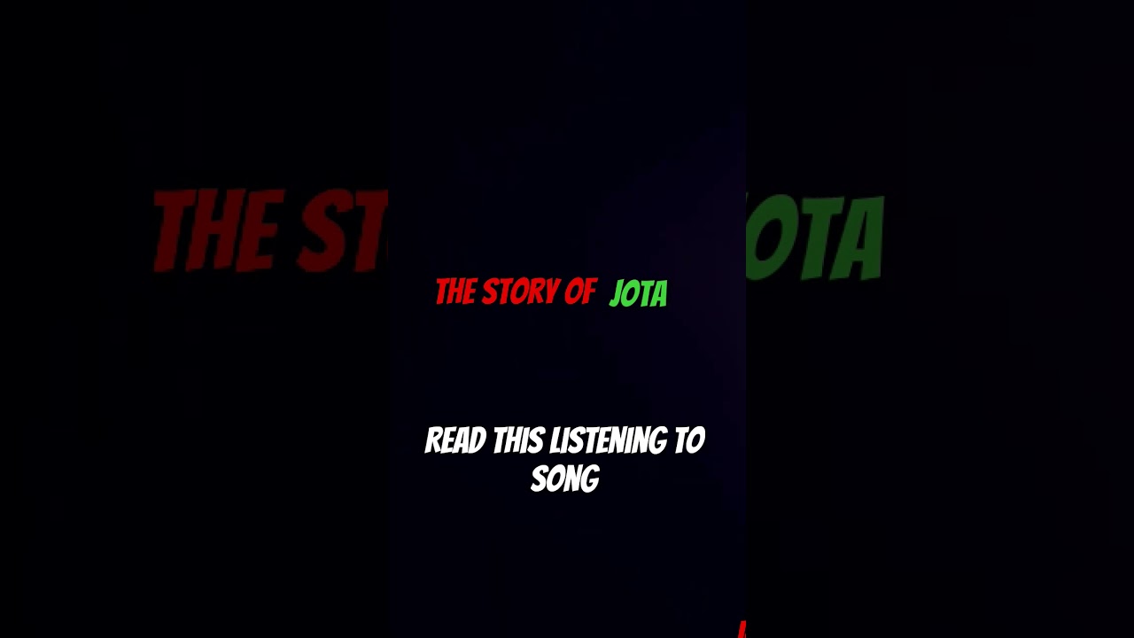 The story of Jota 