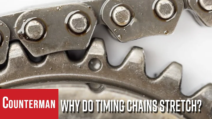 Why Do Timing Chains Stretch?
