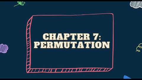 ASSIGNMENT SM025 (7.1 PERMUTATION)