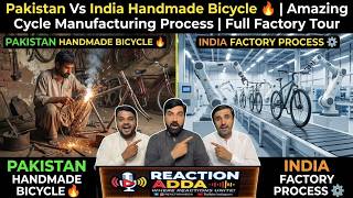 Pakistan Vs India Handmade Bicycle 🔥 | Amazing Cycle Manufacturing Process | Full Factory Tour