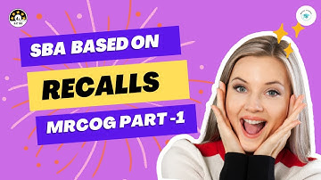 SBA Recalls MRCOG Part 1 Easy Best Learning MRCOG COURSES By Bhawna Khera MRCOG Part 3 MRCOG Part 3