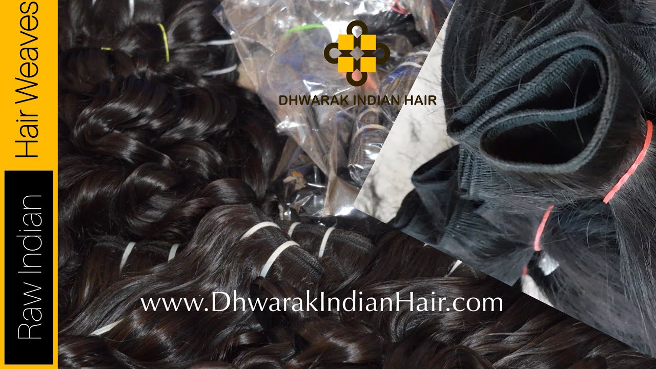 Hair Weave Bundles ~ Dhwarak Indian Hair ~ Raw Hair Vendor
