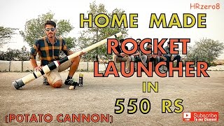 Home-made Rocket Launcher in 550 Rs (How to make)
