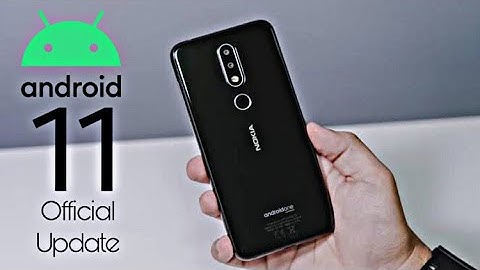 Nokia 6.1 Plus Official Android 11 Update