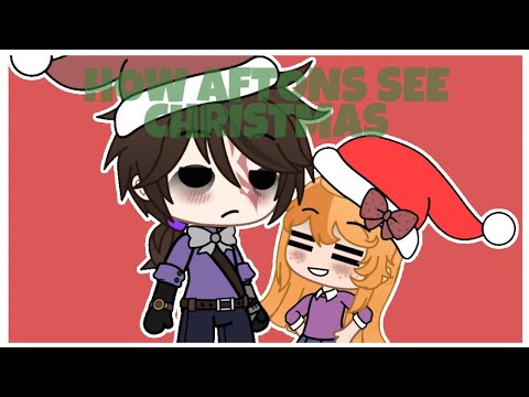 How Aftons See Christmas (Late Special) ||my AU|| also kinda shitpost 🎅