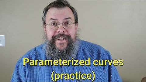 Calculus 2 -- Parameterized curves -- More practice