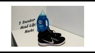 5 Sneakerhead Life Hacks