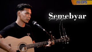 Semebyar ~ Cover by. Iwan SamJoe | Live Akustik