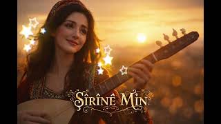 Stranên Kurdi - (Şîrînê Min)