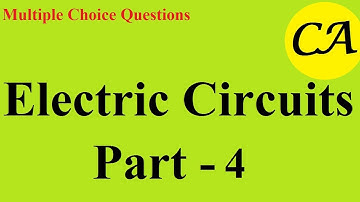 Multiple Choice Questions-Electric Circuits Part 4