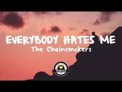 The Chainsmokers - Everybody Hates Me (ItsVam Remix)