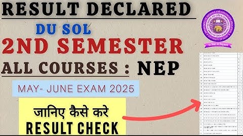 Sol 2nd semester result Declared 2025 | Du sol Second Semester Result Declared May-June Exam 2025