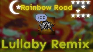 Mdk  Rainbow Road lullaby Remix