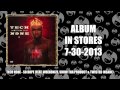 Tech n9ne  so dope they wanna feat wrekonize snow tha product  twisted insane