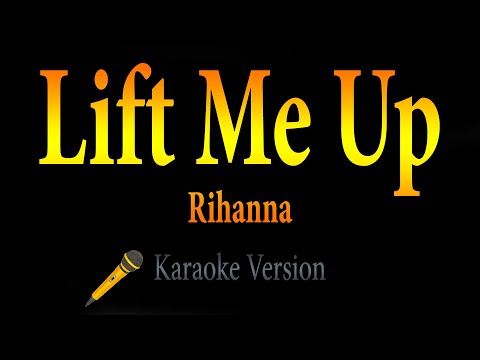 Rihanna - Lift Me Up (Karaoke Version) From Black Panther: Wakanda Forever