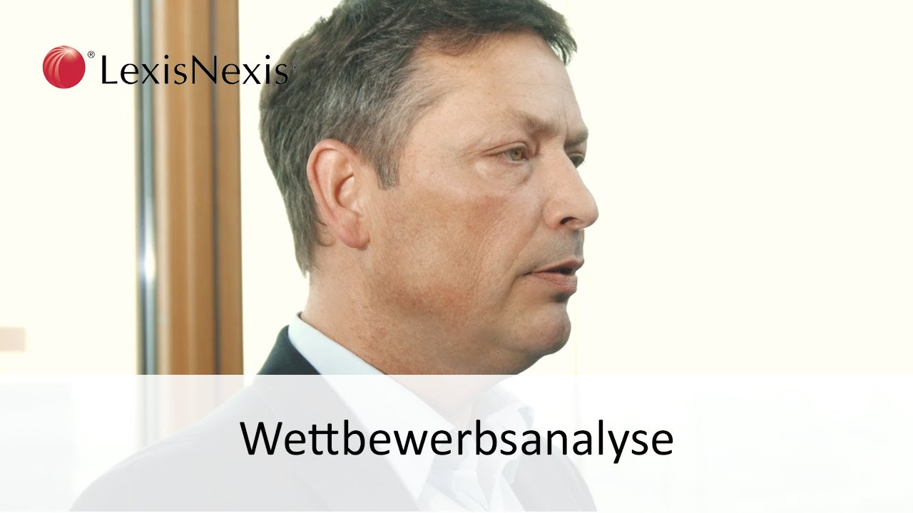 Update New Strategische Wettbewerbsanalyse | Konkurrenzanalyse mit LexisNexis