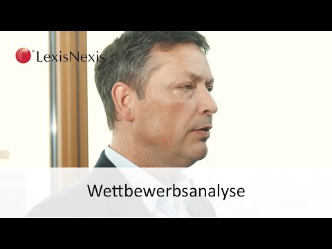 Strategische Wettbewerbsanalyse | Konkurrenzanalyse mit LexisNexis