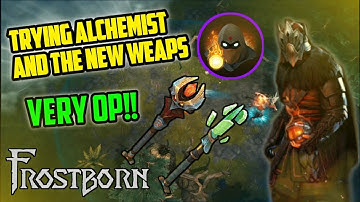 Everything About Alchemist Class And The New Gears in 3min!! | Frostborn: Action RPG
