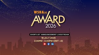 WSHAsia Award 2026: Shortlist Announcement Livestream