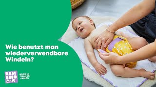 Wie Benutzt Man Wiederverwendbare Windeln?