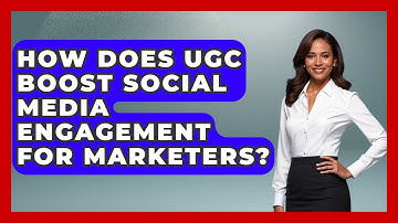 How Does UGC Boost Social Media Engagement For Marketers? - Modern Marketing Moves