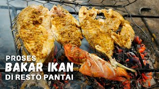 Inilah Proses Ikan Bakar Segar Tepi Pantai Untuk Rasa Yang Gurih