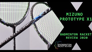 Mizuno Prototype X1 Badminton Racket Review – Review no.731