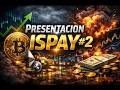 PRESENTACION ISPAY #2 🚀​💰​🫵🏻​