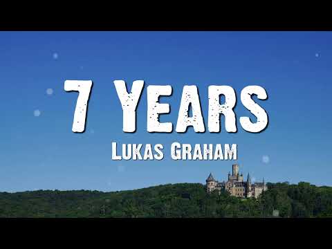 Lukas Graham - 7 Years (Lyrics)