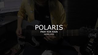 Polaris  Pray For Rain guitar Cover