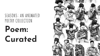 Poem Curated, From Seasons An Animated Poetry Collection On Natural Hair, Healing And Growth