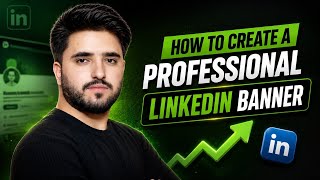 How to Create a Professional LinkedIn Banner in 2026 | LinkedIn Banner Design | LinkedIn Cover