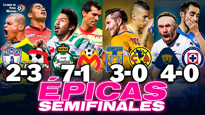 4 SEMIFINALES de LIGA MX que NO debes OLVIDAR ⚽