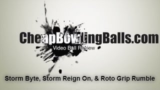 Storm Reign On, Roto Grip Rumble, Storm Byte Bowling Ball Video By Cheapbowlingballs.com