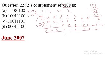 2’s complement of -100 is: || UGC NET CS June 2007 PYQ || Number System PYQ
