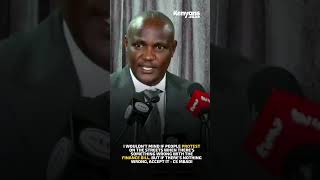 I wouldn't mind if people protest when there's something wrong with the Finance Bill - CS Mbadi